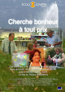 Watch Cherche bonheur à tout prix (Short 2004)