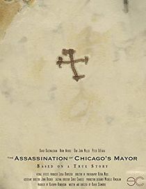 Watch The Assassination of Chicago's Mayor