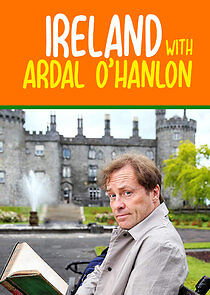 Watch Ireland with Ardal O'Hanlon