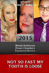 Watch Not So Fast My Tooth Is Loose