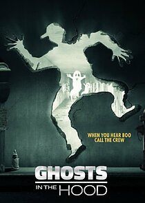 Watch Ghosts in the Hood