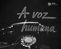 Watch A Voz Humana