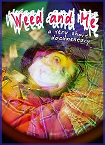 Watch Weed and Me
