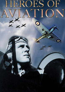 Watch Heroes of Aviation