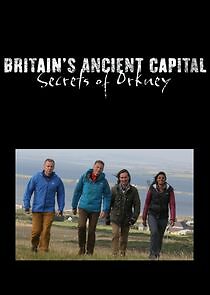 Watch Britain's Ancient Capital: Secrets of Orkney