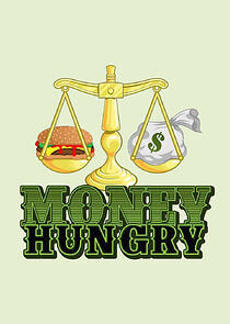 Watch Money Hungry