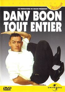 Watch Dany Boon: Tout entier