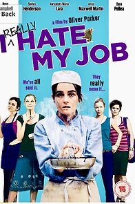 Watch The Making of I Really Hate My Job