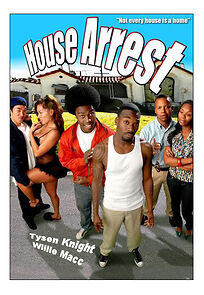 Watch House Arrest