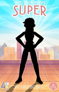 Watch Super (Short 2016)