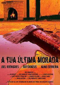 Watch A Tua Última Morada (Short 2010)