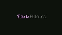 Watch Pink Balloons (Short 2014)