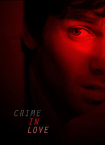Watch Crime in Love (Short 2014)
