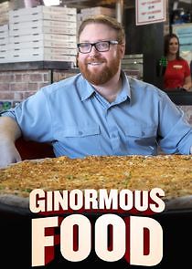 Watch Ginormous Food