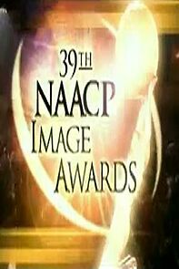 Watch 39th NAACP Image Awards (TV Special 2008)