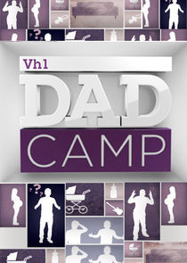 Watch Dad Camp
