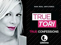 Watch True Tori: True Confessions (TV Special 2014)