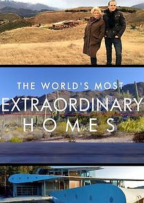 Watch The World's Most Extraordinary Homes