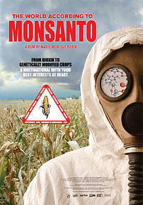 Watch The World According to Monsanto