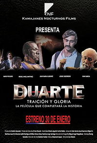 Watch Duarte, traición y gloria