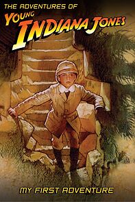 Watch The Adventures of Young Indiana Jones: My First Adventure