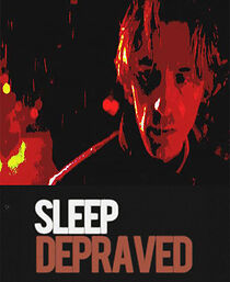 Watch Sleep Depraved (Short 2012)