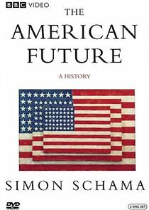 Watch The American Future: A History