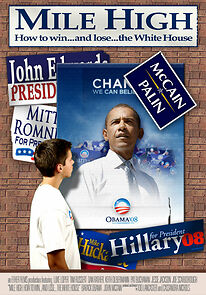 Watch Mile High: How to Win... and Lose... the White House
