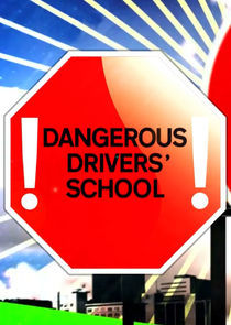 Watch Dangerous Drivers' School