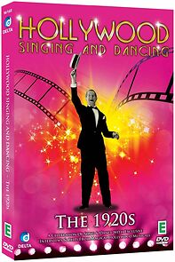 Watch Hollywood Singing and Dancing: A Musical History - The 1920s: The Dawn of the Hollywood Musical