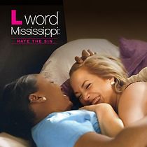 Watch L Word Mississippi: Hate the Sin