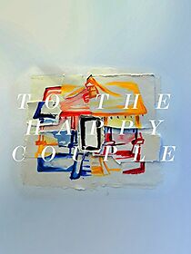 Watch To the Happy Couple (Short 2012)