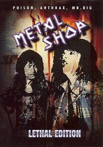 Watch Metal Shop, Vol. 4: Lethal Edition