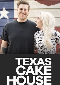 Watch Texas Cake House