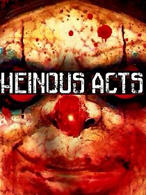 Watch Heinous Acts