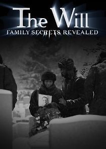Watch The Will: Family Secrets Revealed