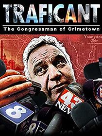 Watch Traficant: The Congressman of Crimetown