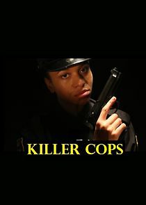 Watch Killer Cops