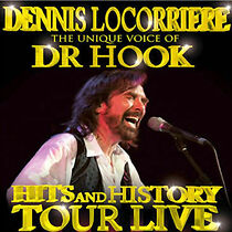 Watch Dennis Locorriere: The Unique Voice of Dr. Hook - Hits and History Tour Live
