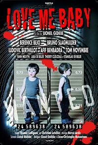 Watch Love Me Baby (Short 2010)