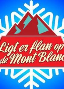 Watch Ligt er Flan op de Mont Blanc?