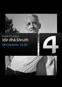 Watch Frank O'Connor: Idir Dhá Shruth