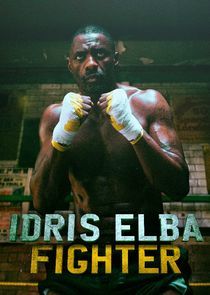 Watch Idris Elba: Fighter