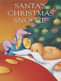 Watch Santa's Christmas Snooze (Short 1995)