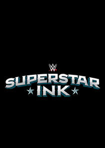 Watch WWE Superstar Ink