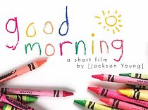 Watch Good Morning (Short 2012)