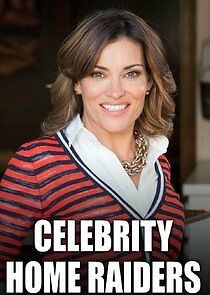 Watch Celebrity Home Raiders