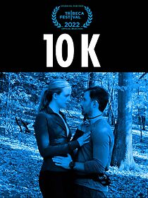 Watch 10 K (Short 2017)