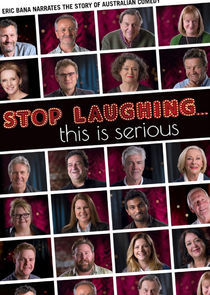 Watch Stop Laughing... This is Serious