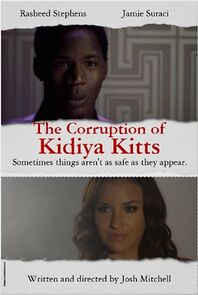 Watch The Corruption of Kidiya Kitts (Short 2013)